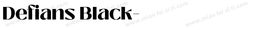 Defians Black字体转换